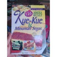 126 Aneka Resep Kue-kue & Minuman Segar