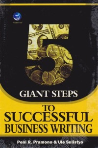 5 Giant Steps To Successful Business Writing