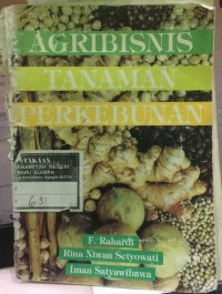 AGRIBISNIS TANAMAN PERKEBUNAN