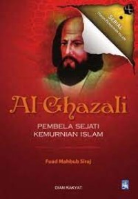 Al Ghozali Pembela Sejati Kemurnian Islam