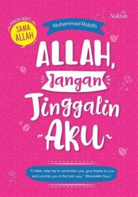 Allah Jangan Tinggalin Aku