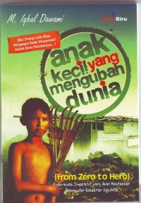 Anak Kecil Yang Mengubah Dunia