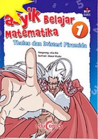 Asyik Belajar Matematika : Thales dan Misteri Piramida