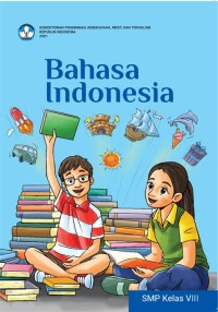 BAHASA INDONESIA Kelas VIII