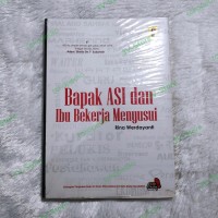 Bapak ASI dan Ibu Bekerja Menyusui