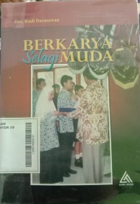 Berkarya Selagi Muda