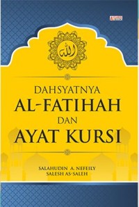 Dahsyatnya Al-Fatihah dan Ayat Kursi