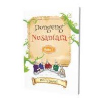 Dongeng Nusantara : Buku 1