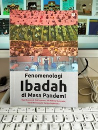 Fenomenologi Ibadah di Masa Pandemi