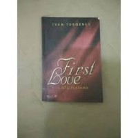 First Love ( Cinta Pertama )