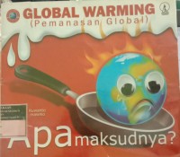 GLOBAL WARMING (Pemanasan Global)