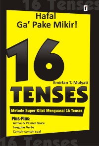 Hafal Gak Pakai Mikir 16 Tenses