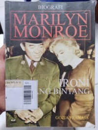 Ironi Sang Bintang: Biografi Marilyn Monroe