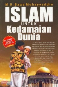 Islam Untuk Kedamaian Dunia