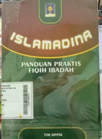 Islamadina Panduan Praktis Fiqih Ibadah