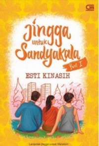 Jingga Untuk Sandyakala Part 1