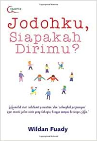 Jodohku, Siapakah Dirimu?