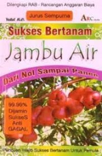 Jurus Sempurna Sukses Bertanam Jambu Air