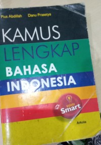 KAMUS LENGKAP BAHASA INDONESIA