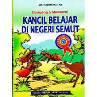 Kancil Belajar Di Negeri Semut