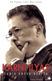 Karni Ilyas Lahir Untuk Berita