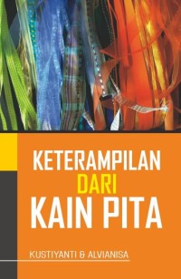 Keterampilan Dari Kain Pita