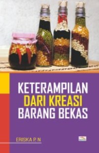 Keterampilan Dari Kreasi Barang Bekas