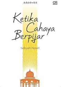 Ketika Cahaya Berpijar