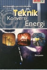 Ketrampilan Kejuruan Teknik Konversi Energi