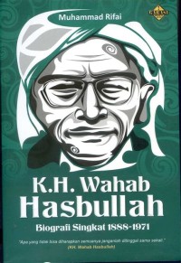 KH. Wahab Hasbullah Biografi Singkat 1888-1971