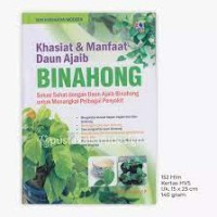 Khasiat & Manfaat Daun Ajaib Binahong