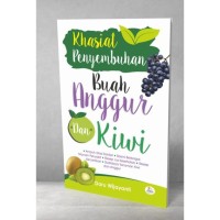 Khasiat Penyembuhan Buah Anggur dan Kiwi