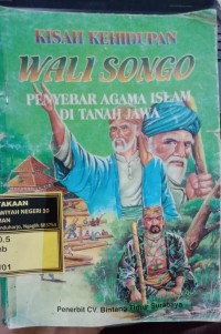 KISAH KEHIDUPAN WALI SONGO