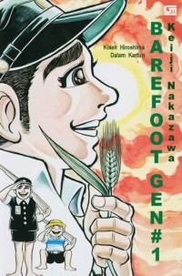 Kisah Hiroshima Dalam Kartun : Barefoot Gen #1