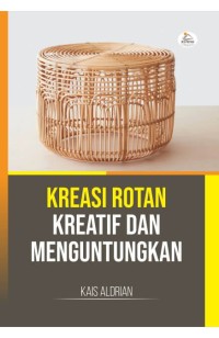 Kreasi Rotan Kreatif dan Menguntungkan