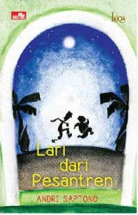 Lari Dari Pesantren