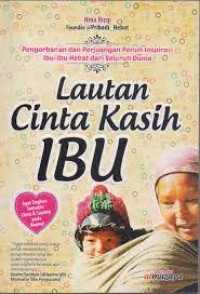 Lautan Cinta Kasih Ibu