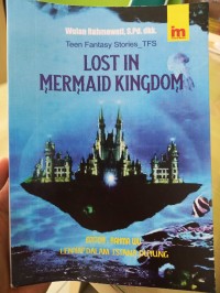 LOST IN MERMAID KINGDOM