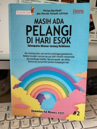 Masih Ada Pelangi Di Hari Esok