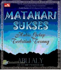 Matahari Sukses Habis Gelap Terbitlah Terang