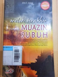 Melodi Terakhir Sang Muazin Subuh