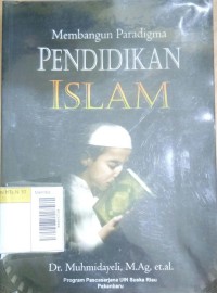 Membangun Paradigma Pendidikan Islam