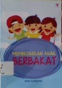 Membesarkan Anak Berbakat