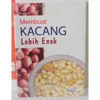 Membuat Kacang Lebih Enak