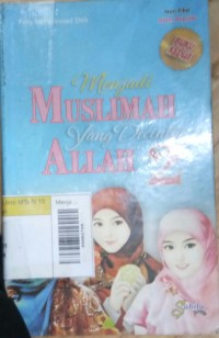 Menjadi Muslimah Yang Dicintai Allah 2