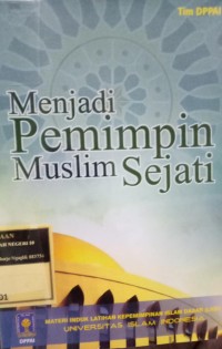 Menjadi Pemimpin Muslim Sejati