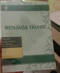 MENJAGA TAUHID