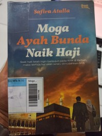 Moga Ayah Bunda Naik Haji