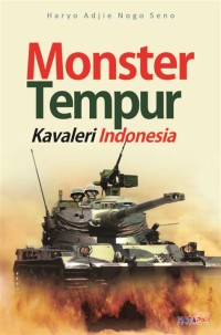 Monster Tempur Kavaleri Indonesia