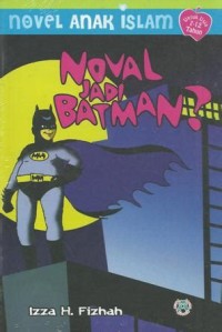 Noval Jadi Batman